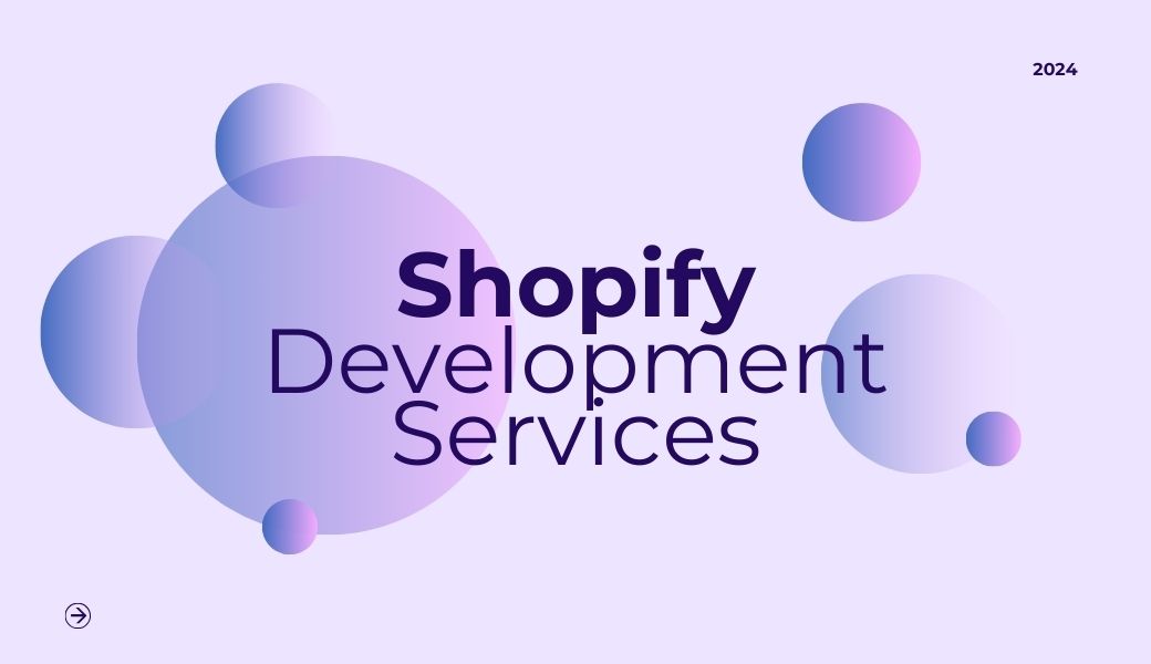 Shopify Development Services